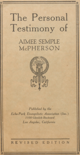The Personal Testimony of Aimee Semple McPherson - pamphlet
