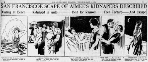 San Francisco Examiner’s panel narrative of the account, 24 June 1926 — beach outing, abduction, captivity, the cigar, and escape. Drawn by Jack Lustig.